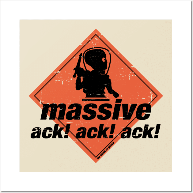 Massive Ack Ack Ack Wall Art by TrulyMadlyGeekly